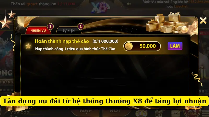 Tận dụng ưu đãi từ hệ thống thưởng X8 để tăng lợi nhuận